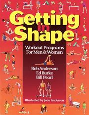 Cover of: Getting in shape: workout programs for men and women