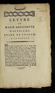 Cover of: Lettre de Marie-Antoinette d'Autriche, reine de France, a la nation