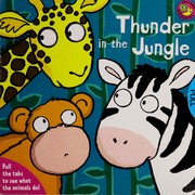 Cover of: Thunder in the jungle