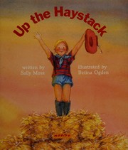 Cover of: Up the haystack by Sally Moss