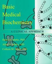 Basic medical biochemistry by Dawn B. Marks