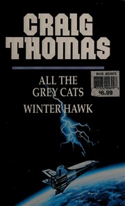 Cover of: All the grey cats: Winter hawk