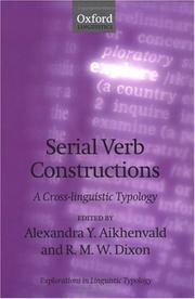Cover of: Serial Verb Constructions: A Cross-Linguistic Typology (Explorations in Linguistic Typology)