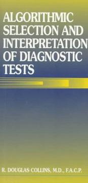 Cover of: Algorithmic selection and interpretation of diagnostic tests