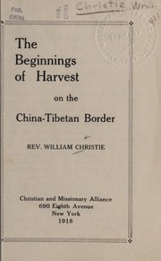 The beginnings of harvest on the China-Tibetan border by William Christie