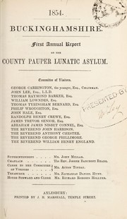 Cover of: First annual report on the County Pauper Lunatic Asylum
