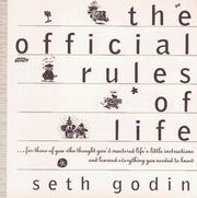 The official rules of life : for those of you who thought you'd mastered life's little instructions and learned everything you needed to know