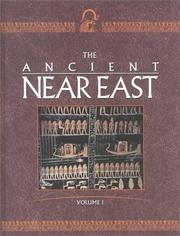 Cover of: The Ancient Near East: an encyclopedia for students