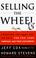 Cover of: Selling the wheel