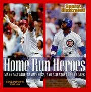 Cover of: Home Run Heroes: Mark McGwire, Sammy Sosa, and a Season for the Ages