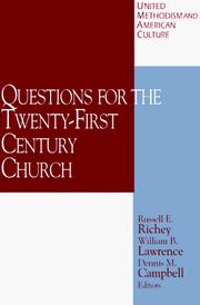 Cover of: Questions for the Twenty-First Century Church (United Methodism and American Culture, Vol 4)