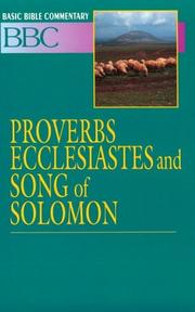 Cover of: Proverbs, Ecclesiastes and Song of Solomon (Bible Bible Commentary) by 