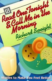 Cover of: Read one tonight & call me in the morning: stories to make you feel better
