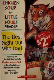 Cover of: Chicken soup for little souls reader: The best night out with Dad