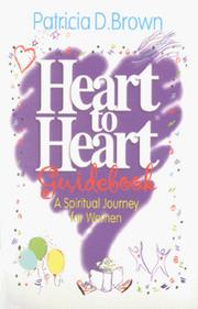 Cover of: Heart to heart guidebook: a spiritual journey for women