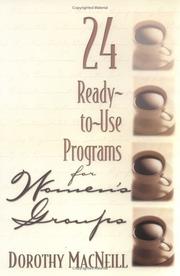 Cover of: 24 Ready-To-Use Programs for Women's Groups by Dorothy MacNeill