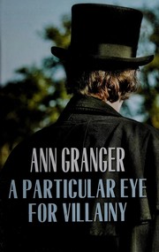 Cover of: A particular eye for villainy