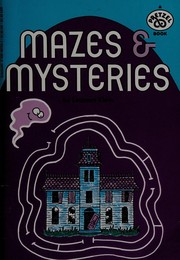 Cover of: Mazes & mysteries