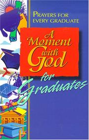 A Moment With God for Graduates by Maribeth Walker