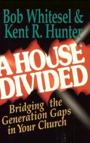 A house divided by Bob Whitesel, Kent, R Hunter