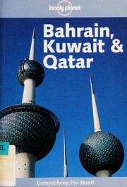 Cover of: Bahrain, Kuwait & Qatar