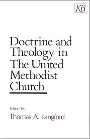 Cover of: Doctrine and theology in the United Methodist Church