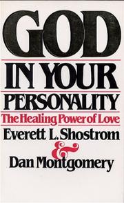 Cover of: God in your personality: the healing power of love