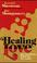 Cover of: Healing love