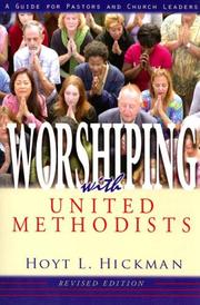 Cover of: Worshipping With United Methodists by Hoyt L. Hickman