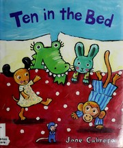 Cover of: Ten in the Bed by Cabrera Jane
