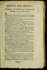 Cover of: Esprit des e dits, enregistre s militairement au parlement de Grenoble, le 10 mai 1788