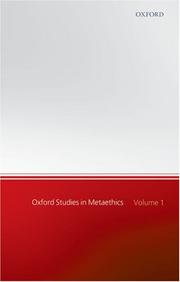 Cover of: Oxford Studies in Metaethics: Volume 1 (Oxford Studies in Metaethics)