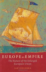 Europe as empire : the nature of the enlarged European Union