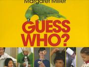 Cover of: Guess who? by Margaret Miller