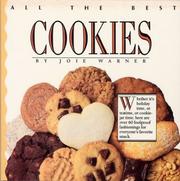 Cover of: All the best cookies by Joie Warner