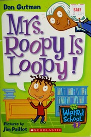 Cover of: Mrs. Roopy is loopy!