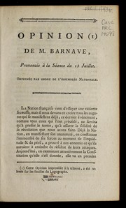 Cover of: Opinion de M. Barnave: prononce e a   la se ance du 15 Juillet