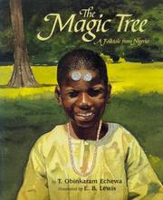 Cover of: The magic tree: a folktale from Nigeria