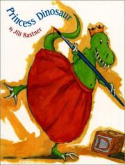 Cover of: Princess Dinosaur by Jill Kastner