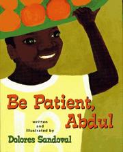 Cover of: Be patient, Abdul