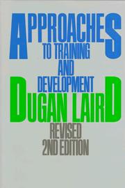 Cover of: Approaches to training and development by Dugan Laird