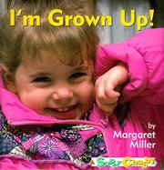 Cover of: I'm grown up!