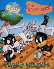 Cover of: Baby Looney Tunes: The Carrot Caper