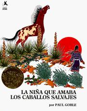 Cover of: La niña que amaba los caballos salvajes by Paul Goble