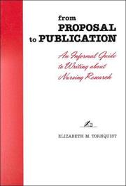 From proposal to publication : an informal guide to writing about nursing research