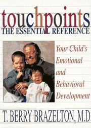 Cover of: Touchpoints: your child's emotional and behavioral development