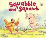 Squabble and Squawk