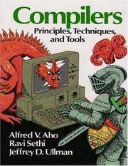 Cover of: Compilers, principles, techniques, and tools
