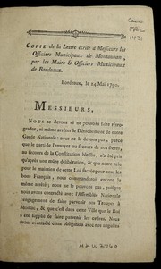 Cover of: Copie de la lettre e crite a   messieurs les officiers municipaux de Montauban