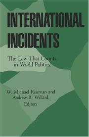 International incidents : the law that counts in world politics